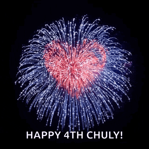 fireworks in the shape of a heart with the words happy 4th chuly