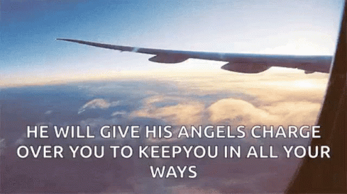 He Will Give His Angels Charge Travel GIF - He Will Give His Angels Charge Travel Airplane GIFs