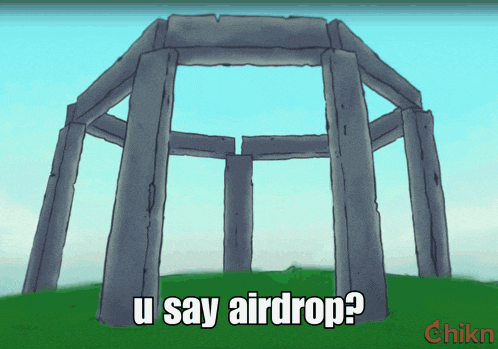 a cartoon drawing of a stone structure with the words u say airdrop