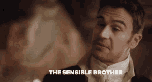 a man in a tuxedo is talking to a woman and the words " the sensible brother " are next to him