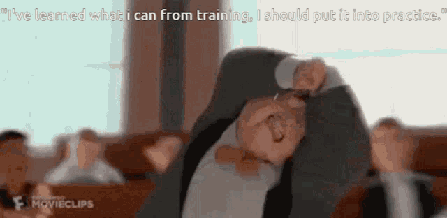 a man says " i 've learned what i can from training . i should put it into practice "