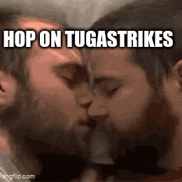 a couple of men are kissing with the caption hop on tugastrikes
