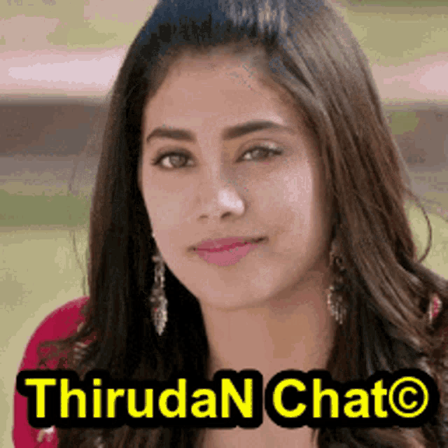 a close up of a woman 's face with the words thiruda n chat written on it