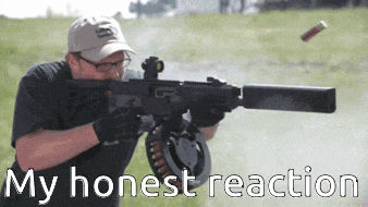 a man is holding a gun with the words my honest reaction written below him