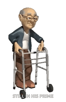 an animated cartoon of an elderly man using a walker with the words `` still in his prime '' .