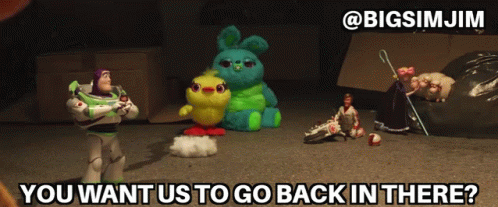 You Want Us To Go Back In There Toy Story GIF - You Want Us To Go Back In There Toy Story Buzz Lightyear GIFs