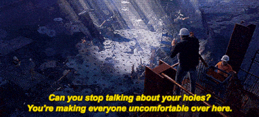Stop Talking Holes GIF - Stop Talking Holes Stop Talking About Your Holes GIFs