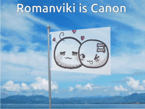 a poster that says romanviki is canon with a flag