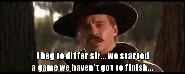 Tombstone I Beg To Differ GIF - Tombstone I Beg To Differ Val Kilmer GIFs