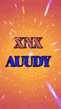xnx auudy is written in blue letters on a bright orange background