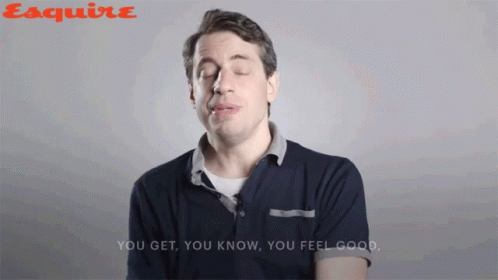 You Get You Know GIF - You Get You Know You Feel Good GIFs