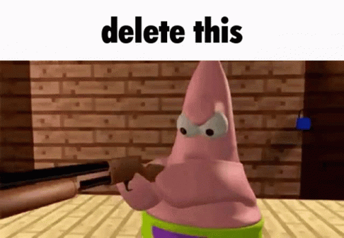 Delet This Delete This GIF - Delet This Delete This You Better Delete That Shit Right Now GIFs