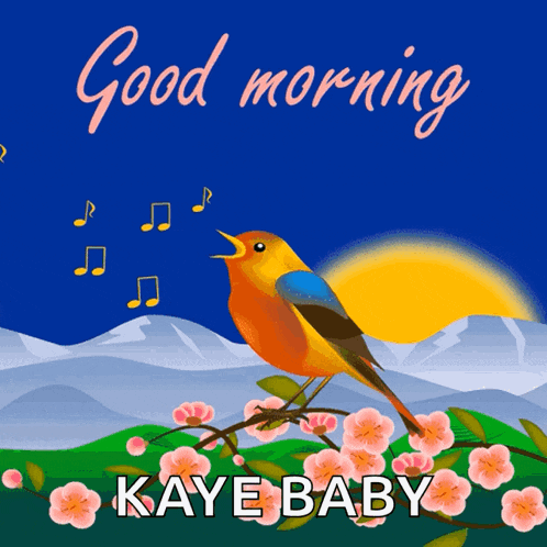 a good morning kaye baby card with a singing bird