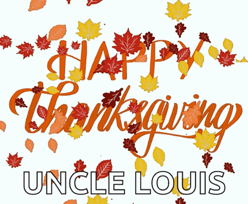 a happy thanksgiving card for uncle louis with leaves