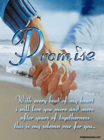 a picture of a couple holding hands with the words " promise " on top