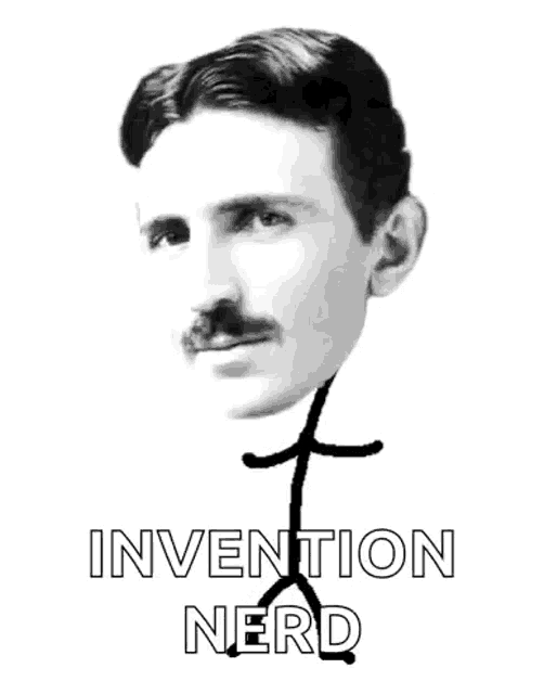 a black and white photo of a man with the words invention nerd below it
