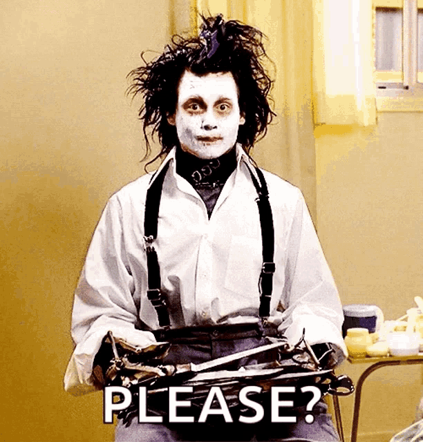 a man in a white shirt and suspenders is holding a pair of scissors and saying please .