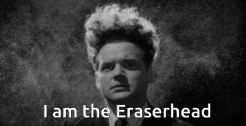 I Am The Eraserhead GIF - I Am The Eraserhead GIFs