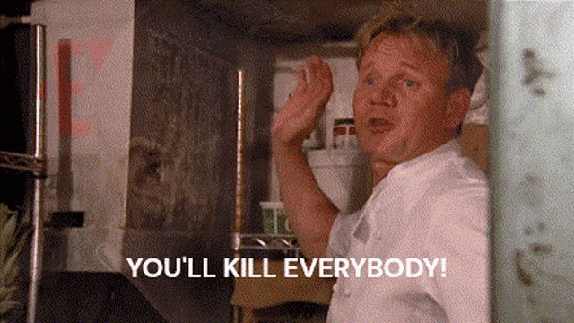 a man in a white shirt says " you 'll kill everybody " in a kitchen