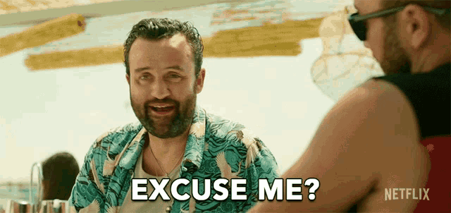 a man says excuse me in a netflix advertisement