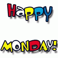 Happy Monday Mondays GIF - Happy Monday Mondays GIFs