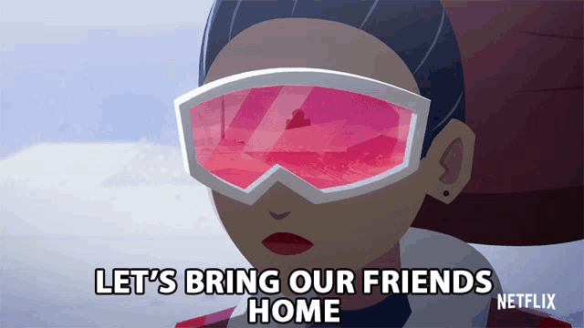 a cartoon of a woman wearing ski goggles with the words let 's bring our friends home below her