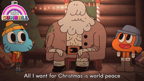 All I Want For Christmas Is World Peace Darwin Watterson GIF