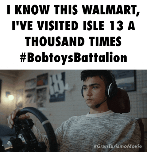 a man wearing headphones holds a steering wheel with a caption that says i know this walmart