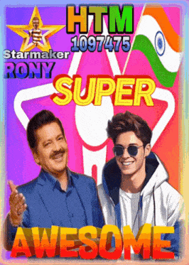 a poster for htm starmaker rony super awesome shows a man and a boy