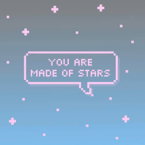 You Are Made Of Stars Pastel GIF