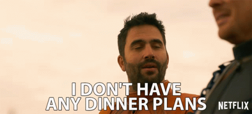 I Dont Have Any Dinner Plans Ignacio Serricchio GIF - I Dont Have Any Dinner Plans Ignacio Serricchio Don West GIFs