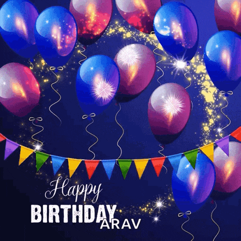 a birthday card with balloons and flags that says happy birthday arav
