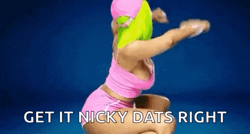 a woman in a pink top and shorts is squatting down with the words `` get it nicky dats right '' written below her .
