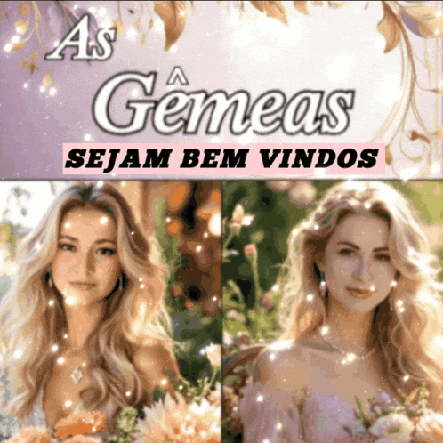 a picture of a woman with the words as gemeas sejam bem vindos below it