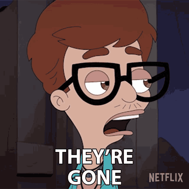 a cartoon character says they 're gone in a netflix ad