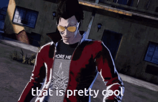 a man wearing sunglasses and a t-shirt that says more he that is pretty cool