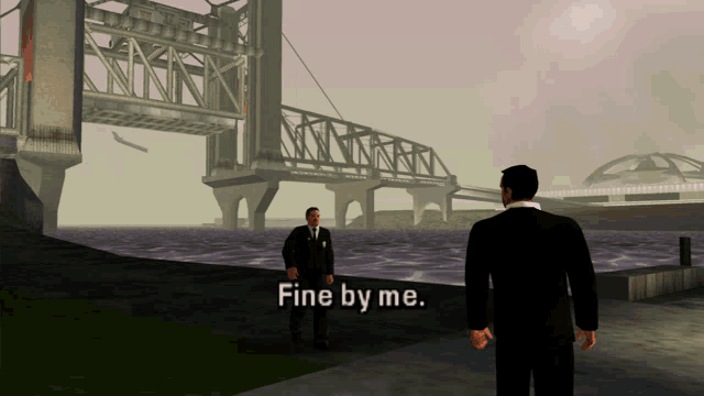 two men standing next to each other in front of a bridge with the words fine by me on the bottom