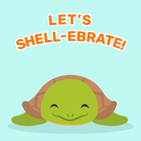 an illustration of a turtle with the words let 's shell-ebrate above it