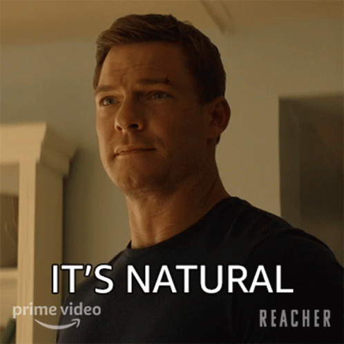 Its Natural Jack Reacher GIF - Its Natural Jack Reacher Alan Ritchson GIFs