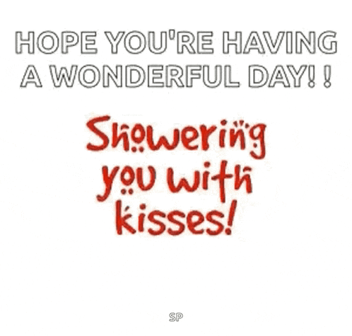 a bunch of red lips with the words hope you 're having a wonderful day !