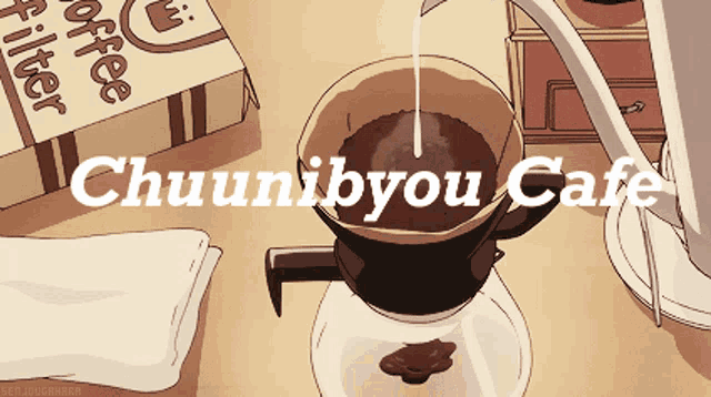 chuunibyou cafe is the name of the coffee shop