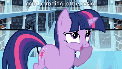 twilight sparkle says good morning lottie nation in a library