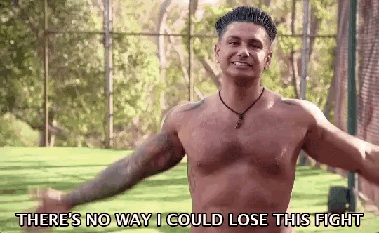 Theres No Way I Could Lose This Fight Confident GIF