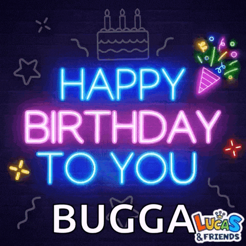 a neon sign that says happy birthday to you bugga lucas