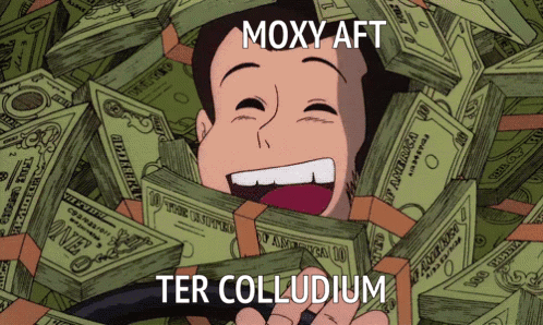 Moxy Colludium GIF - Moxy Colludium Greedy To GIFs