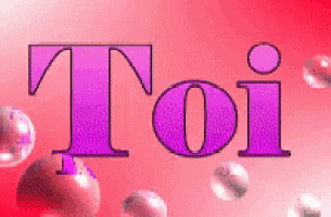 the word toi is surrounded by bubbles on a pink background