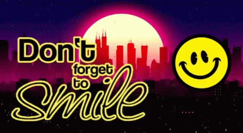 Smiley Dont Forget The Smile GIF - Smiley Smile Dont Forget The Smile GIFs