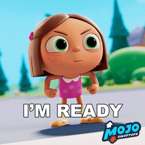 a cartoon girl says i 'm ready on a mojo swoptops poster