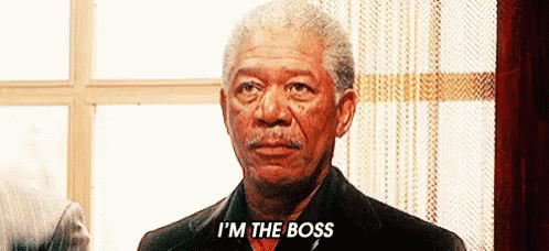 Morgan Freeman Im The Boss GIF - Morgan Freeman Im The Boss GIFs