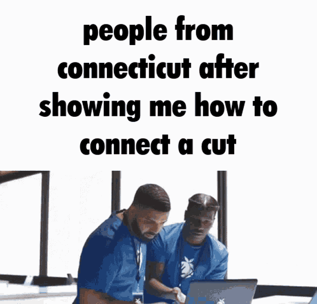 Connecticut Bruh GIF - Connecticut Bruh Ironic GIFs